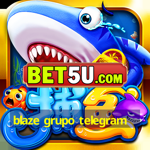 blaze grupo telegram